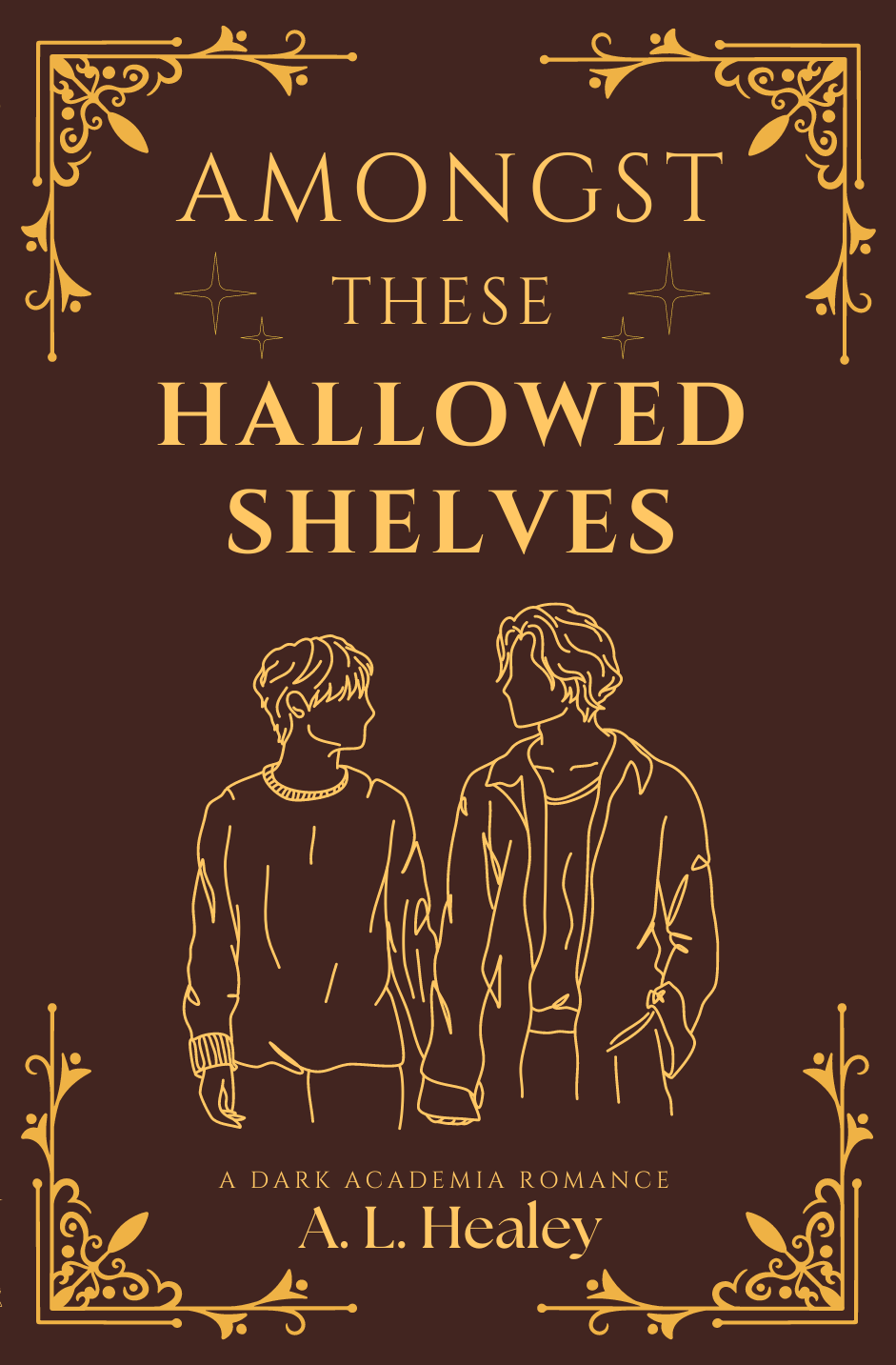 Amongst These Hallowed Shelves SIGNED Paperback